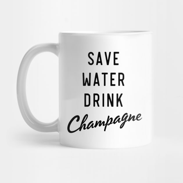 Save water drink champagne by Blister